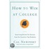 How To Win At College
