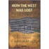 How the West Was Lost