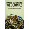How to Make Webcomics by Scott Kurtz
