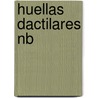 Huellas Dactilares Nb by Colin Beavan