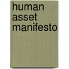 Human Asset Manifesto door Jonathan Ledwidge
