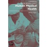 Human Physical Health door Dennis Taylor