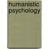 Humanistic Psychology