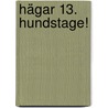Hägar 13. Hundstage! by Dik Browne