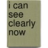 I Can See Clearly Now