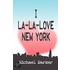 I La-La-Love New York
