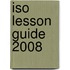 Iso Lesson Guide 2008