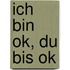 Ich bin ok, du bis ok