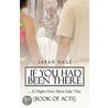 If You Had Been There by Sarah Haile
