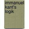 Immanuel Kant's Logik door Immanual Kant
