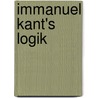 Immanuel Kant's Logik by Immanual Kant