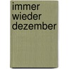 Immer wieder Dezember by Susanne Schädlich