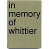 In Memory Of Whittier door John Russell Hayes