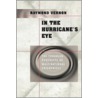 In The Hurricanes Eye by Raymond Vernon