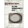 In The Hurricanes Eye door Raymond Vernon