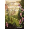 In the Company of God door Jeanne Saul