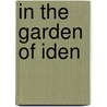 In the Garden of Iden by Kage Baker