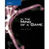 In the Mind of a Game door John Flynt