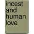 Incest and Human Love