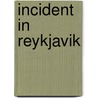 Incident In Reykjavik door Warren Littleton