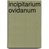 Incipitarium Ovidanum door Frank Thomas Coulson