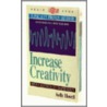 Increasing Creativity door Kelly Howell