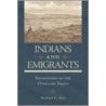 Indians And Emigrants door Michael L. Tate