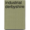 Industrial Derbyshire door Michael E. Smith