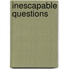 Inescapable Questions door Alija Izetbegovic