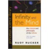 Infinity And The Mind by Rudy Von B. Rucker
