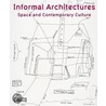 Informal Architecture door Anthony Kiendl