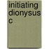 Initiating Dionysus C