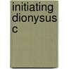 Initiating Dionysus C door Ismeme Lada-Richards