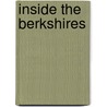 Inside The Berkshires by David J. McLaughlin