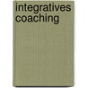Integratives Coaching door Alica Ryba