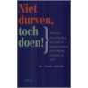 Niet durven, toch doen! door S. Jeffers