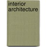 Interior Architecture door Jennifer Hudson