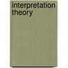 Interpretation Theory door Paul Ricoeur