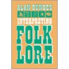 Interpreting Folklore by Alan Dundes