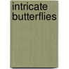 Intricate Butterflies by Chuck Abraham
