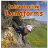 Introducing Landforms door Kelley MacAuley