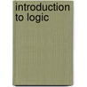 Introduction To Logic door Gary Jason