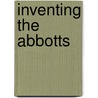 Inventing the Abbotts by Sue Miller