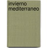 Invierno Mediterraneo door Robert Kaplan