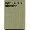 Ion-Transfer Kinetics door Jr Sandifer