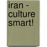 Iran - Culture Smart! door Stuart Williams