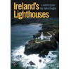 Ireland's Lighthouses door John Eagle
