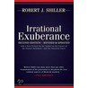 Irrational Exuberance door Robert J. Shiller
