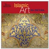 Islamic Art In Detail door Sheila R. Canby