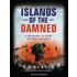 Islands Of The Damned